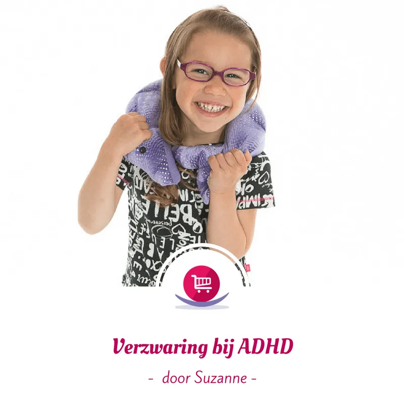 verzwaring adhd