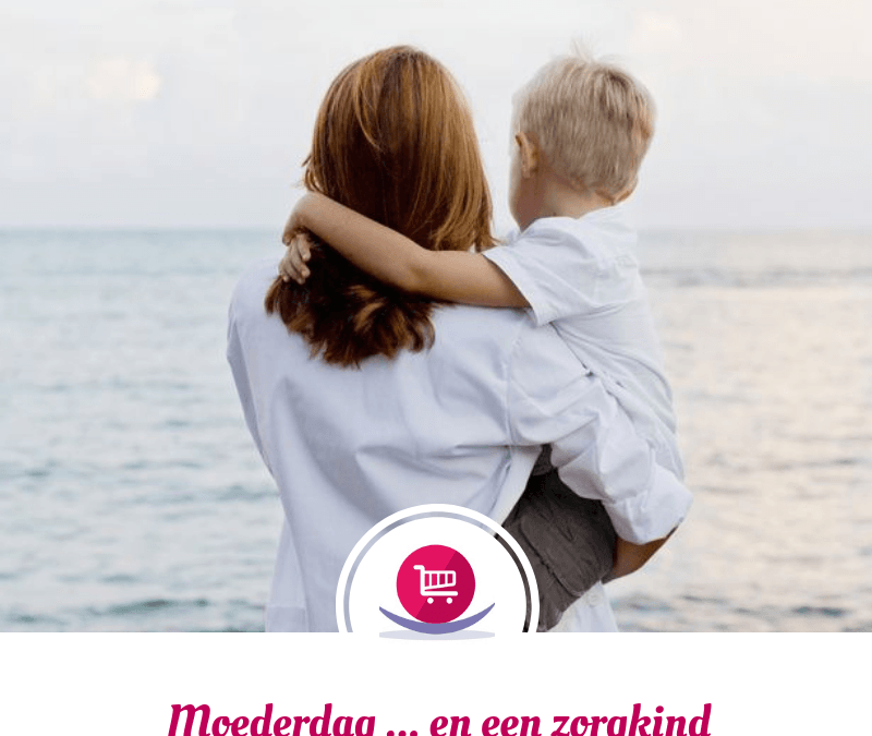 Moederdag en een zorgkind. Meer erkenning en waardering nodig voor ouders die 24 uur per dag instensief zorgen voor hun kind.