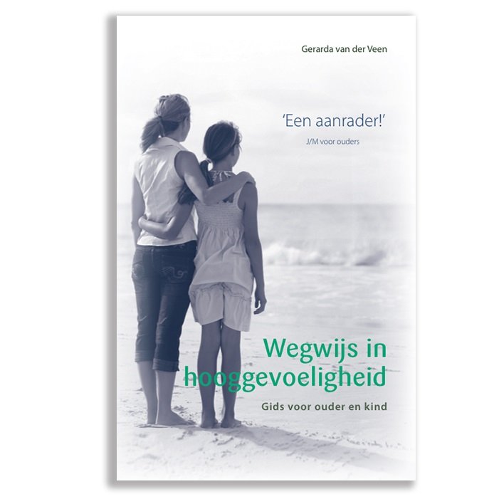 Wegwijs in hooggevoeligheid