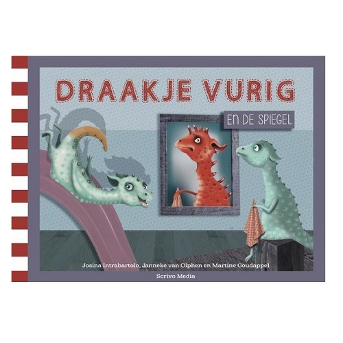 draakje vurig en de spiegel is een boek over het zelfbeeld om voor te lezen aan temperamentvolle kinderen